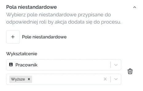 Jak ustawić warunki dołączenia Akcji do Procesu_3