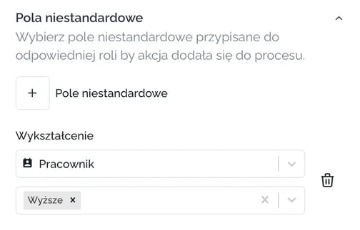 Jak ustawić warunki dołączenia Akcji do Procesu_3