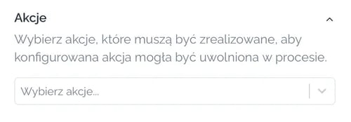 Jak ustawić warunki dołączenia Akcji do Procesu_4